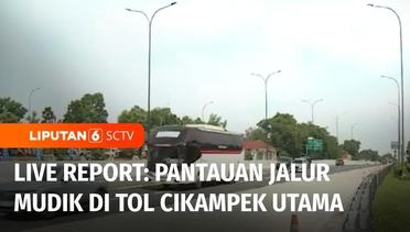 Live Report: Pantauan Langsung Arus Mudik di Tol Cikampek Utama | Liputan 6