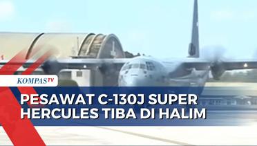Pesawat C-130J Super Hercules Kedua dari Amerika Serikat Tiba di Bandara Halim Perdanakusuma