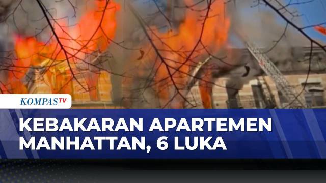 Kebakaran Besar Landa Apartemen 6 Lantai di Manhattan, 6 Orang Luka Ringan | BERUT