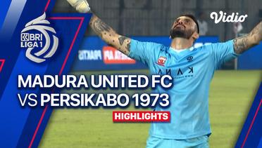 Madura United FC vs PERSIKABO 1973 - Highlights | BRI Liga 1 2023/24