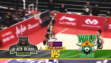 Full Games Black Bears Macau VS Wolf Warriors ABL 2018-2019