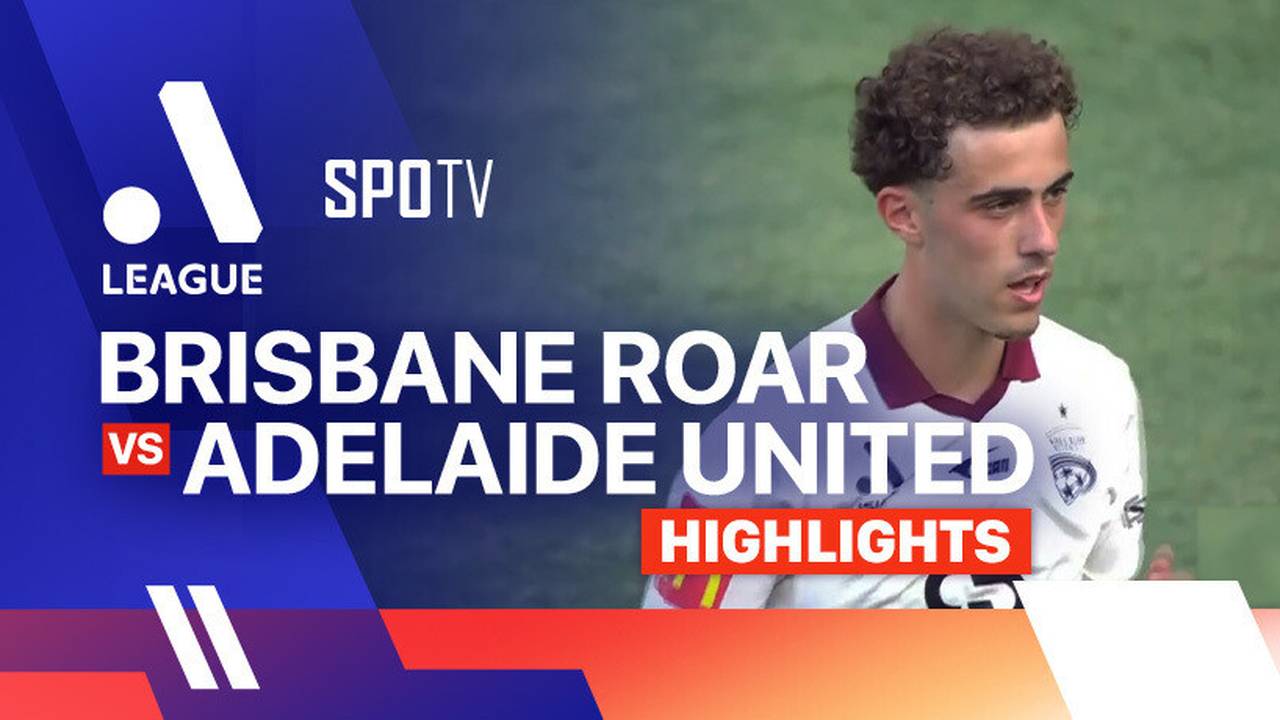 Brisbane Roar vs Adelaide United - Highlights | Isuzu UTE A-League Men ...