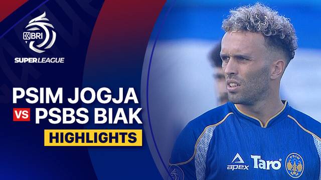 PSIM Jogja vs PSBS Biak - Highlight | BRI Super League 2025/26