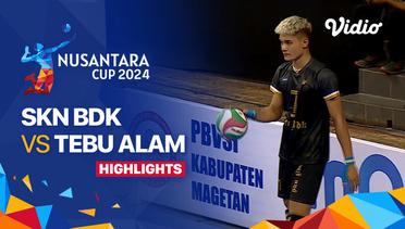 Putra: SKN BDK Volleyball vs Tebu Alam Magetan - Highlights | Nusantara Cup 2024