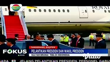 Pelantikan Presiden dan Wakil Presiden, Sultan Brunei Tiba di Indonesia