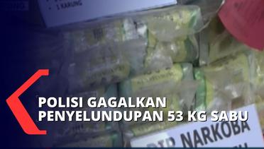 Polisi Tangkap Pengeradaran Narkoda Sindikat Internasional : 53,6 kg Sabu Diamankan