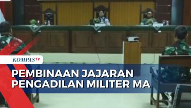 Pembinaan Jajaran Pengadilan Militer Mahkamah Agung - MA News
