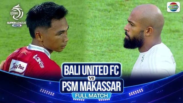 Bali United FC  vs PSM Makassar - Full Match | BRI Super League 2025/26