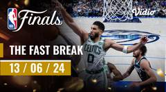 The Fast Break | Cuplikan Pertandingan 13 Juni 2024 | NBA Finals 2023/24