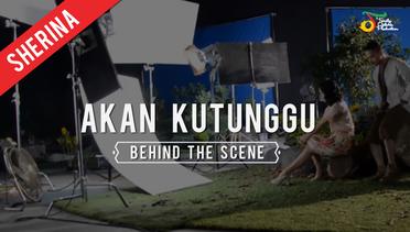 Sherina - Akan Kutunggu | Behind The Scene