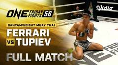ONE Friday Fights 56 - Full Match | ONE Championship