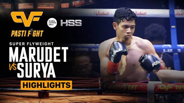 Marudet Chinsukeeporn (THA) vs Surya Dharma (INA) - Highlight | Pasti Fight