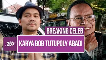Indra Bekti: Kita Tak Akan Lupakan Karya Om Bob Tutupoly