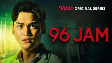 96 Jam - Vidio Original Series | Yuza