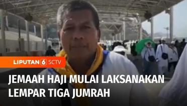 Jemaah Haji Indonesia Mulai Laksanakan Lempar Tiga Jumrah | Liputan 6