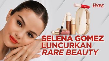 Selena Gomez Resmi Rilis Produk Makeup Rare Beauty