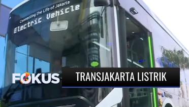 Ibu Kota Punya Bus Transjakarta Tenaga Listrik yang Ramah Lingkungan, Apa Saja Fasilitasnya? | Fokus