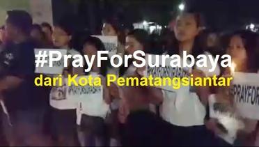 Doa Bersama dan Aksi 1000 Lilin Dari Siantar Untuk Korban Teror Bom Gereja di Surabaya