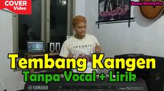 Karaoke Tembang Kangen Tanpa Vocal + Lirik HD