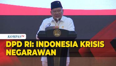 Maklumat Dewan Presidium Konstitusi, Ketua DPD RI Prihatin Indonesia Krisis Negarawan