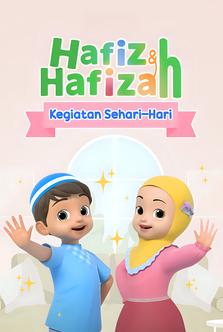 Hafiz & Hafizah - Kegiatan Sehari-Hari