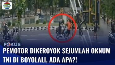 Sejumlah Pemotor Dikeroyok Oknum TNI di Boyolali, Diduga karena Mainkan Gas Motor | Fokus