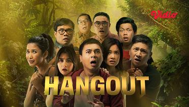 Hangout - Trailer