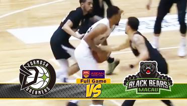 Full Games Formosa Dreamers VS Black Bears Macau ABL 2018-2019