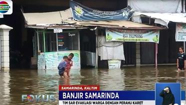 Banjir di Samarinda Tak Kunjung Surut, 3 Kecamatan Masih Terendam - Fokus