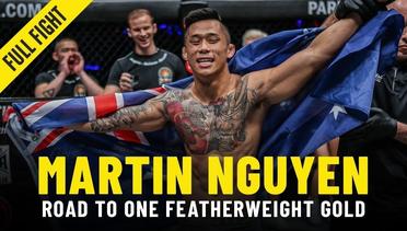 Martin Nguyen’s Turning Point | ONE Full Fight & Feature