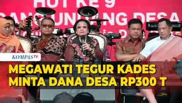 Ketika Megawati Singgung Kades Minta Dana Desa Rp 300 T: Kerja Dulu!
