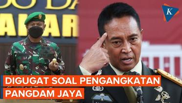 Panglima TNI Digugat karena Angkat Untung Budiharto Jadi Pangdam Jaya