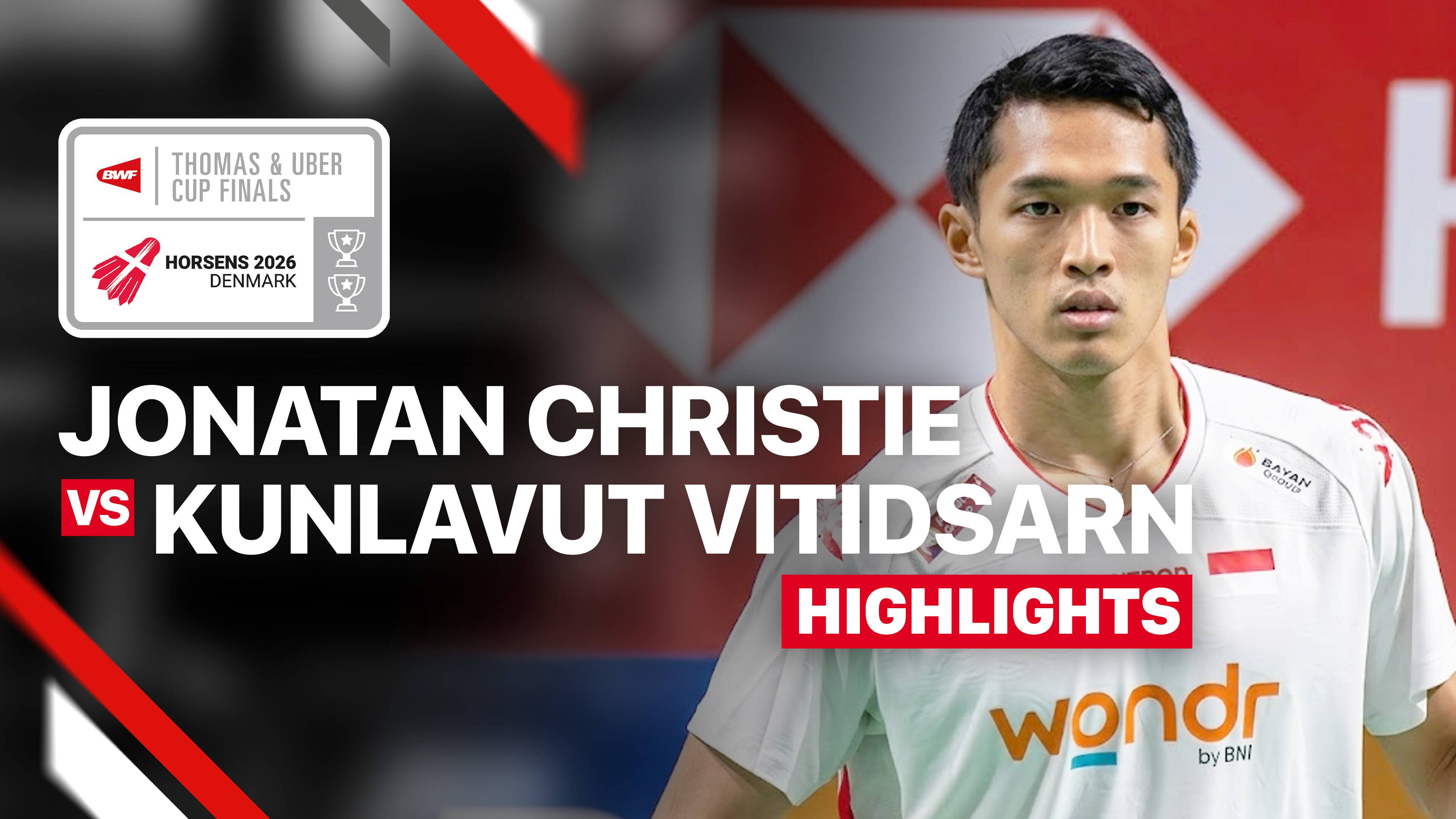 Jonatan Christie (INA) vs Kunlavut Vitidsarn (THA) - Men's Singles (Match 1) | Thomas Cup 2026
