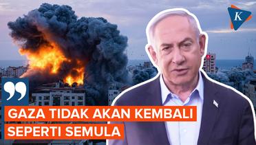 Netanyahu Akan Lanjutkan Perang Lawan Hamas Usai Gencatan Senjata