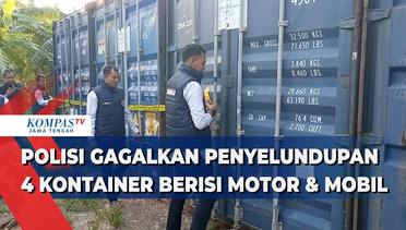 Polisi Gagalkan Penyelundupan 4 Kontainer Berisi Motor & Mobil di Semarang