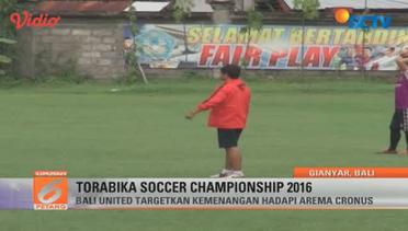 Jelang Perhelatan Bali United vs Arema Cronus - Liputan 6 Petang