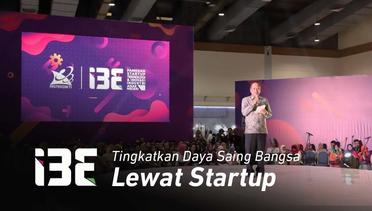 I3E 2019_Tingkatkan Daya Saing Bangsa Lewat Startup Teknologi