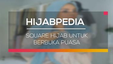 Hijabpedia - Square Hijab Untuk Berbuka Puasa