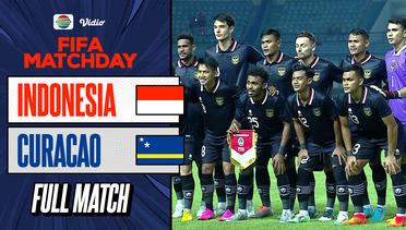Full Match: Timnas Indonesia VS Curacao | FIFA Matchday