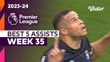 5 Assist Terbaik | Matchweek 35 | Premier League 2023/24