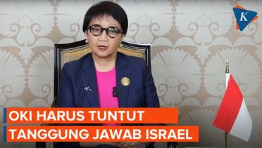 [FULL] Menlu Retno soal Hasil KTT OKI, 4 Poin Pernyataan Jokowi soal Palestina-Israel