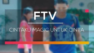 FTV SCTV - Cintaku Magic Untuk Cinta