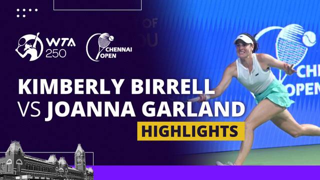 Kimberly Birrell vs Joanna Garland - Highlight | WTA 250: Chennai Open 2025