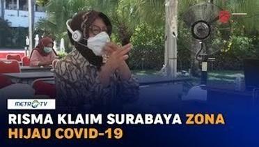 Risma Klaim Surabaya Zona Hijau Covid-19