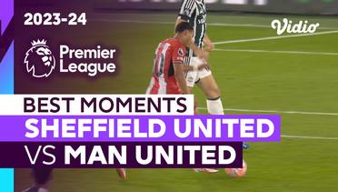 5 Momen Terbaik | Sheffield United vs Man United | Premier League 2023/24