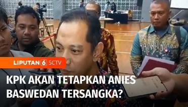 Denny Indrayana Sebut KPK Akan Tetapkan Anies Baswedan Jadi Tersangka | Liputan 6