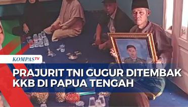Prajurit TNI, Praka Jamaludin Gugur Ditembak KKB Pimpinan Numbuk Telenggen