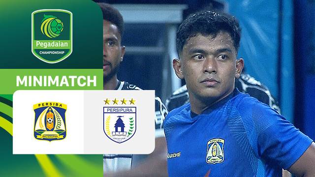 Persiba Balikpapan vs Persipura Jayapura - Mini Match | Pegadaian Championship 2025/26
