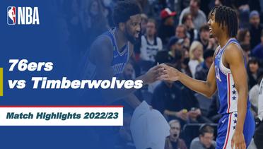 Match Highlights | Philadelphia 76ers vs Minnesota Timberwolves | NBA Regular Season 2022/23