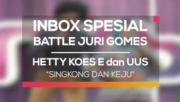 Hetty Koes E dan Uus - Singkong dan Keju (Inbox Spesial Battle Juri Gomes)